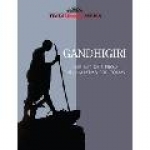 GANDHIGIRI - Inspirations from the Mahatma for Today  